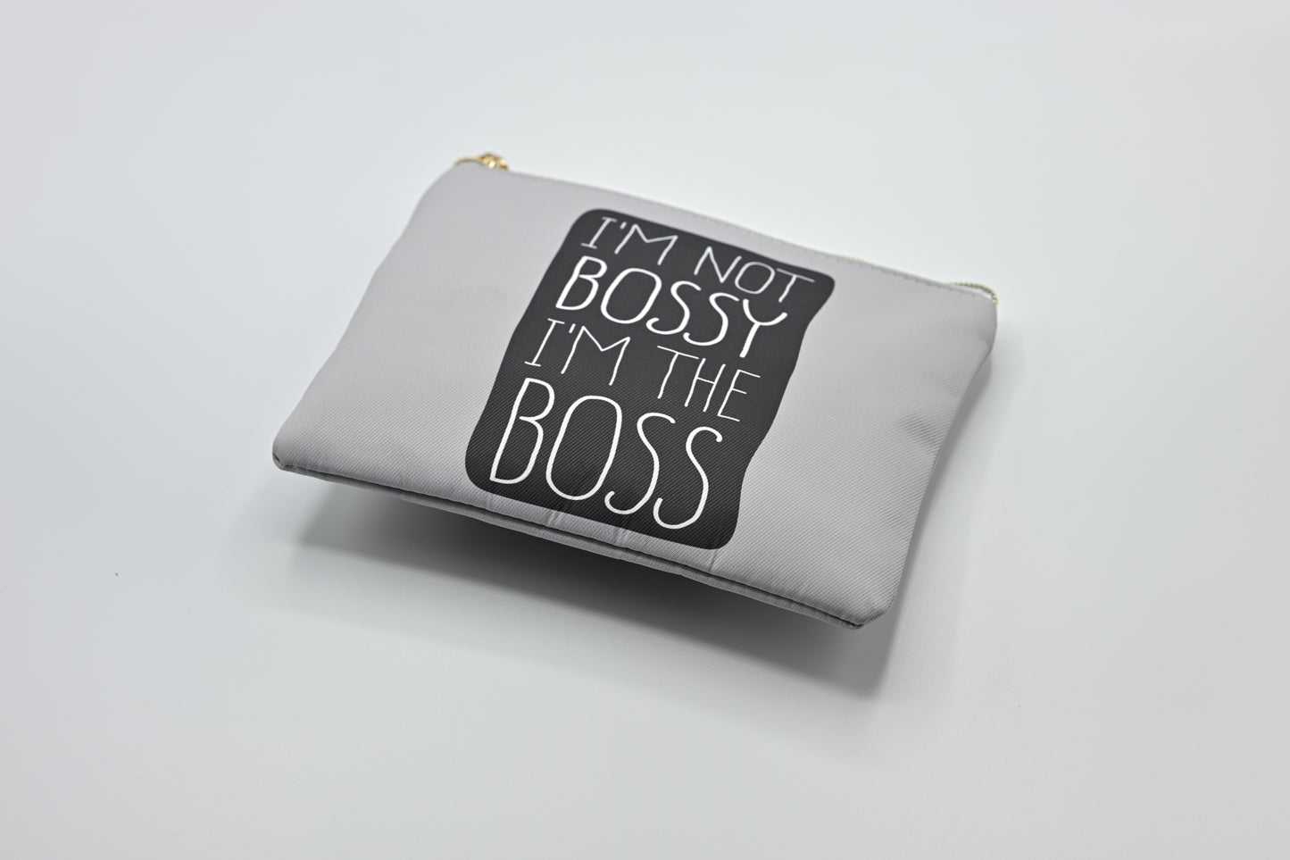 I'm Not Bossy, I'm the Boss – Grey Zipper Pouch